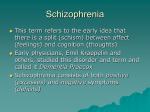 of schizophrenia