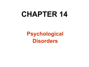 CHAPTER 14 Psychological Disorders