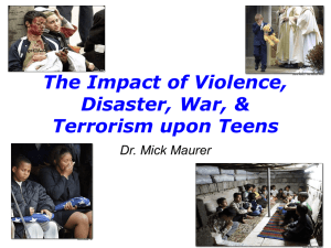 The Impact of Violence, Disaster, War, & Terrorism upon Teens