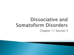Dissociative and Somatoform Disorders