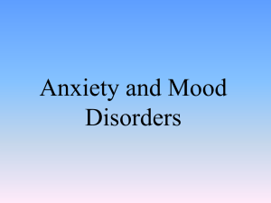 abnormal anxiety and mood disorders