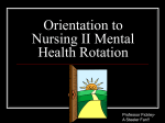 Orientation to Nursing II Mental Health Rotation