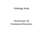 Psikologi Anak Pertemuan 10 Emotional Disorders