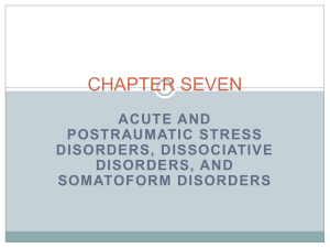acute and postraumatic stress disorders, dissociative disorders, and