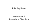 Psikologi Anak Pertemuan 9 Behavioral Disorders