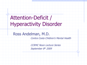 Attention-Deficit / Hyperactivity Disorder