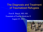 Diagnosis and Treatment of Traumatized Refugee Patients