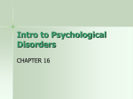 Intro to Psychological Disorders