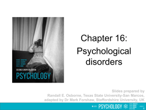 Chapter 16: Psychological disorders PowerPoint