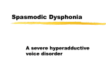 Spasmodic Dysphonia