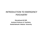 INTRODUCTION TO EMERGENCY PSYCHIATRY