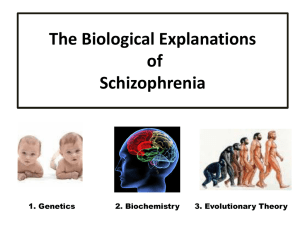 Schizophrenia - Psychology: Teaching and Learning