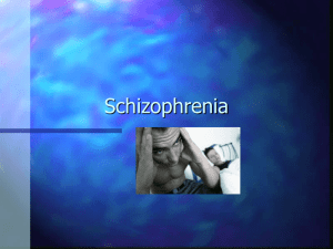 Schizophrenia