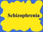 Schizophrenia - kyle