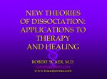 NEW THEORIES OF DISSOCIATION. APPLICATIONS TO