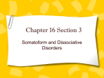 Somatoform Disorders - Mrs. Dillon`s History Site