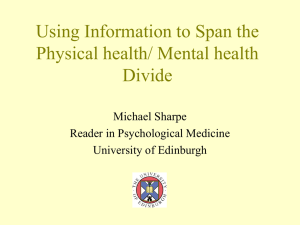 Using Information to Span the Physical health/ Mental health Divide