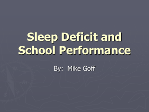 Sleep Deficit and School Performance