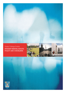 Trinity College Dublin: STUDENT MENTAL HEALTH POLICY AND GUIDELINES