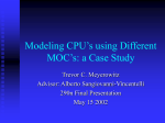 Using different models of computation to model microprocessors