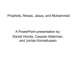 Prophets, Moses, Jesus, and Muhammed