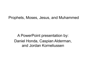 Prophets, Moses, Jesus, and Muhammed
