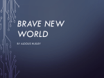 Brave New world