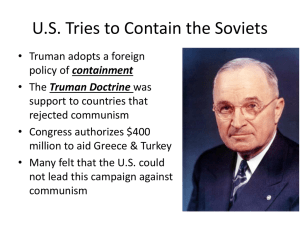 U.S. Tries to Contain the Soviets