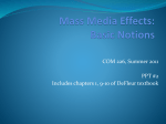 PPT #2: Mass Media Effects: Basic Notions