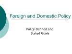 Foreign and Domestic Policy