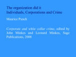 The organization did it Individuals, Corporations and Crime