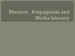 Rhetoric , Propaganda and Media Literacy - James Baker