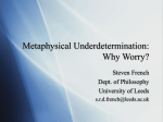 Metaphysical Underdetermination: Why Worry?