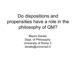 Do dispositions and propensities have a role in the