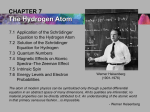 CHAPTER 7: The Hydrogen Atom