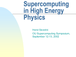 Supercomputing in High Energy Physics