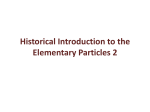 Historical Introduction to the Elementary Particles 2