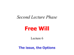 Knowledge and Reality Lecture 6 Free Will