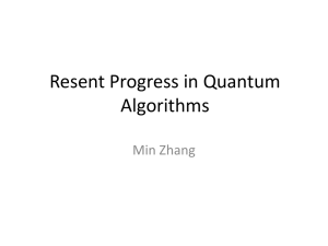 Resent Progress in Quantum Algorithms