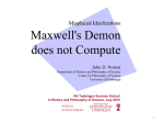 A Phase-Volume Based Exorcism of Maxwell`s Demon John D