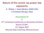 Nature of the cosmic ray power law exponents
