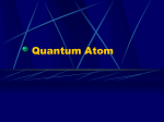 Quantum Atom