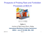 Prospects of Probing Rare and Forbidden Processes at BES-III