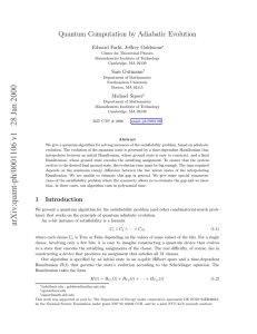 Quantum Computation by Adiabatic Evolution Edward Farhi, Jeffrey Goldstone Sam Gutmann