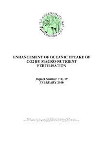ENHANCEMENT OF OCEANIC UPTAKE OF CO2 BY MACRO-NUTRIENT FERTILISATION