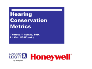 Hearing Conservation Metrics Theresa Y. Schulz, PhD. Lt. Col