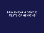 HUMAN EAR & SIMPLE TESTS OF HEARING