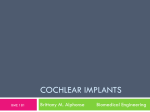 Cochlear Implants - Electrical, Computer & Biomedical Engineering