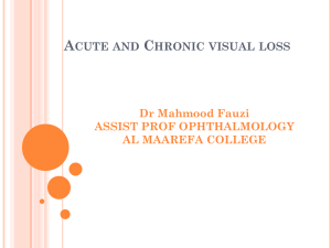Acute and Chronic visual loss (1 hour) DR. SHEHAH - mcstmf