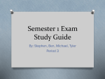 Semester 1 Exam Study Guide